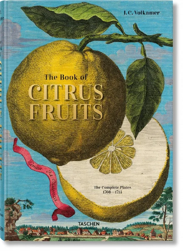 J. C. Volkamer The Book of Citrus Fruits: The Complete Plates 1708-1714 (Iris Lauterbach, Chris Allen)