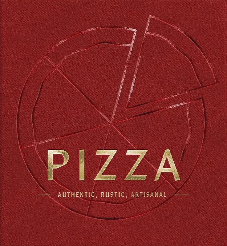 *Pre-Order* PIZZA: Authentic, Rustic, Artisanal