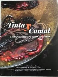 (*NEW ARRIVAL*) (Mexican) Numerous authors. Tinta y Comal. Cocina leonesa con sabor de género