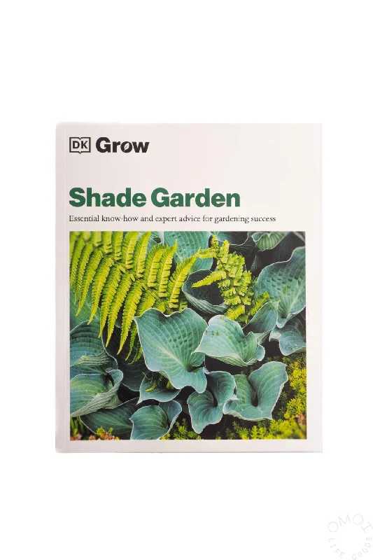 Grow Shade Garden